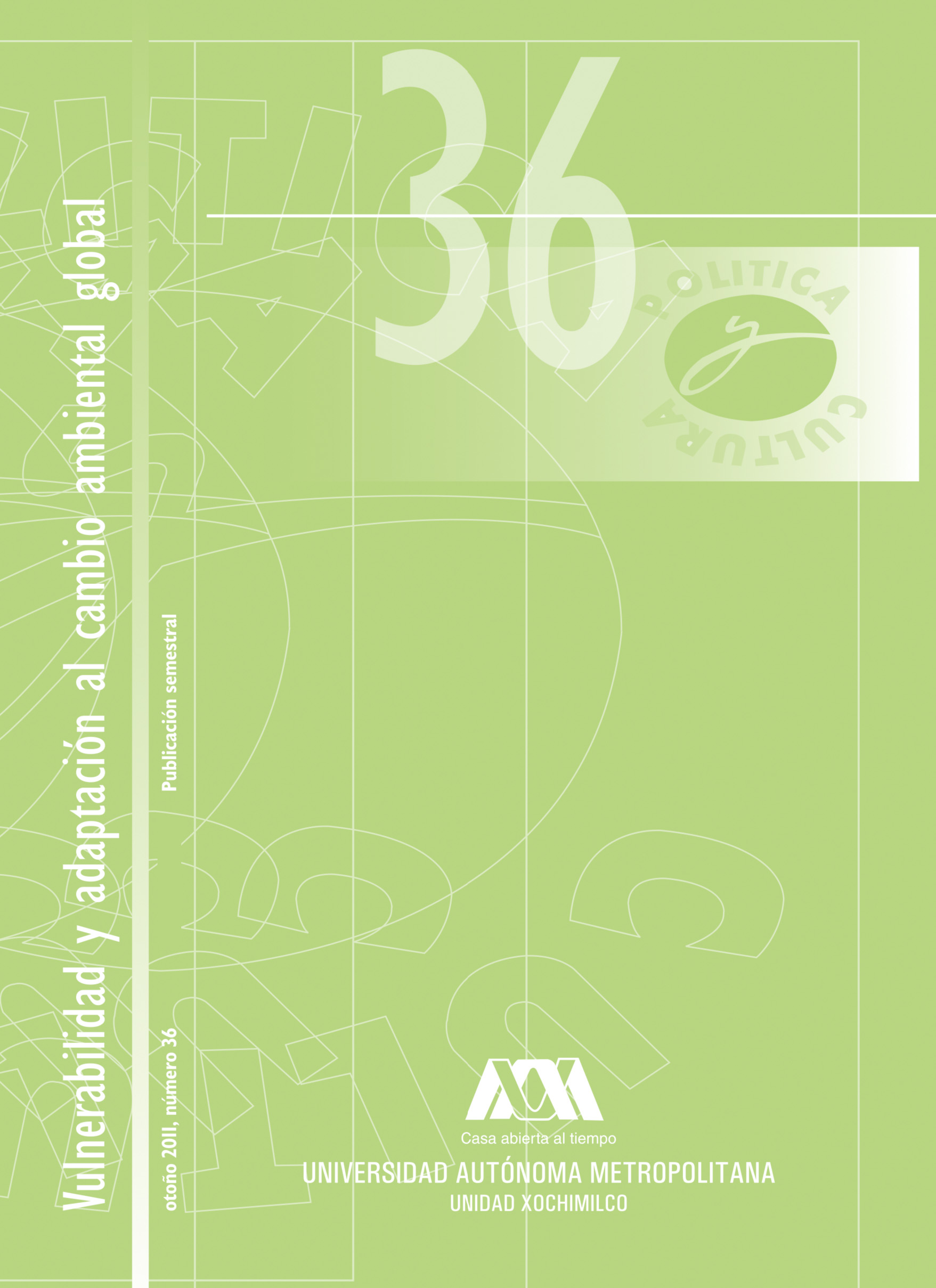 					Ver Núm. 36 (2011): No. 36: Vulnerabilidad y adaptación al cambio ambiental global
				