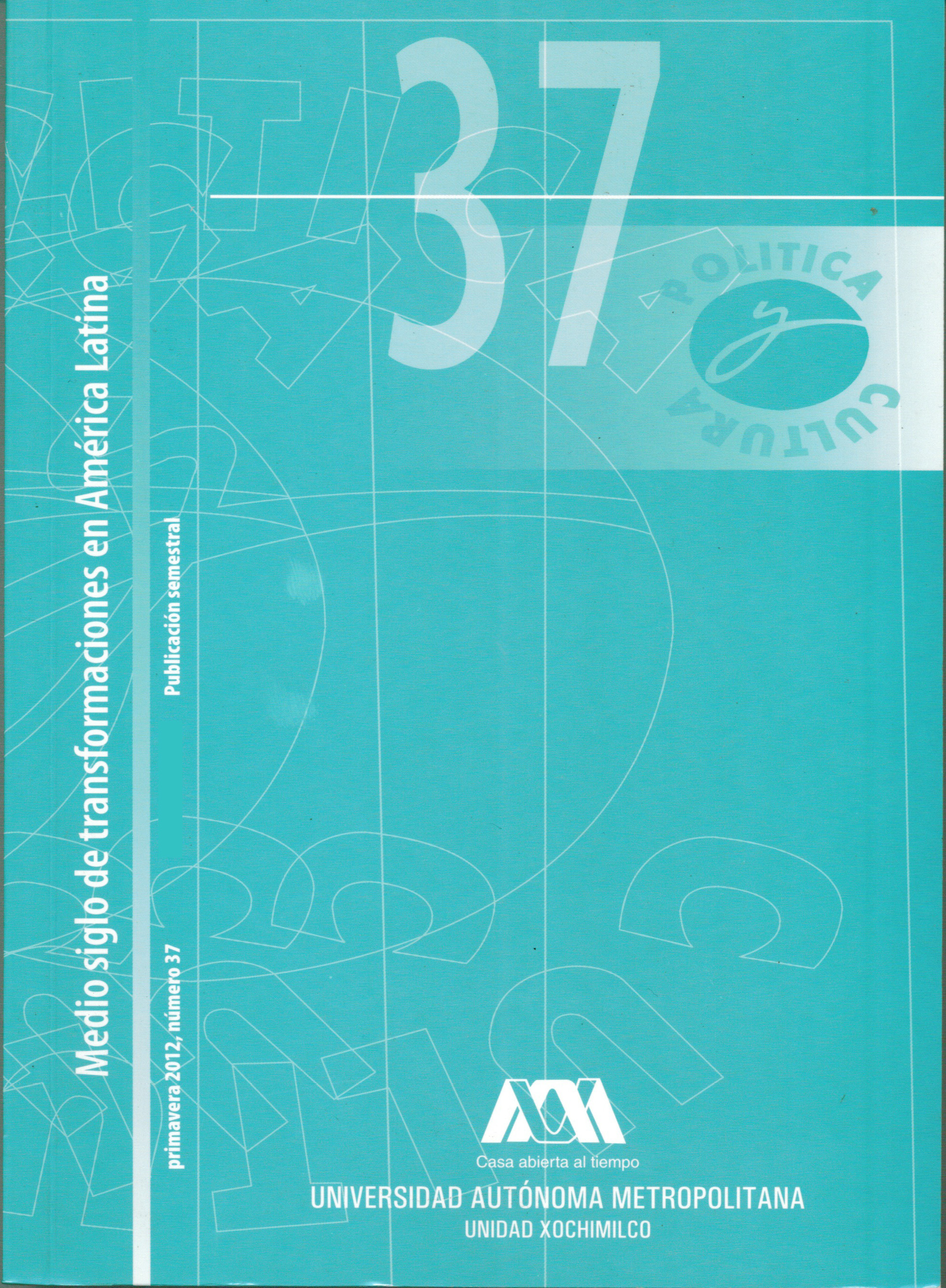 					Ver Núm. 37 (2012): No. 37: Medio siglo de transformaciones en América Latina
				